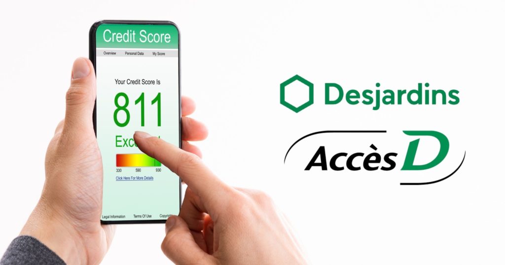Comment connaître sa cote de crédit via le portail AccèsD de Desjardins - score credit accesd desjardins featured