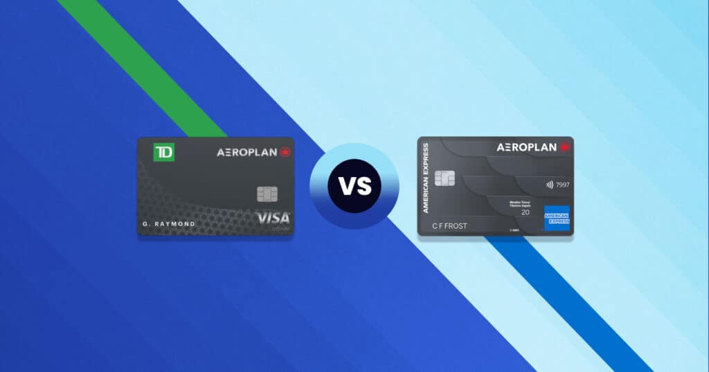 Comparatif : Carte Aéroplan American Express vs Visa Infinite TD Aéroplan - Carte Aéroplan American Express vs Visa Infinite TD Aéroplan