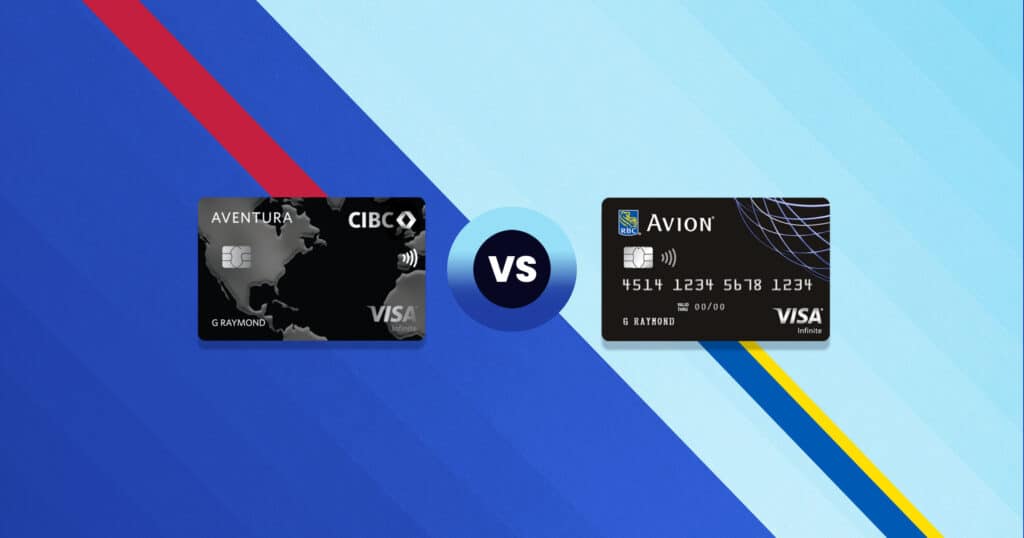 Comparatif : Carte Aventura CIBC Visa Infinite vs Carte Avion Visa Infinite RBC - Carte Aventura CIBC Visa Infinite vs Carte Avion Visa Infinite RBC
