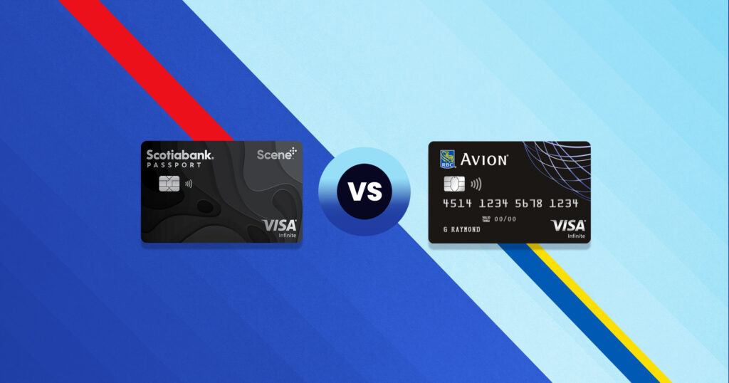 Head to Head: RBC Avion Visa Infinite Card vs Scotia Passport Visa Infinite Card - RBC Avion Visa Infinite Card vs Scotiabank Passport Visa Infinite Card