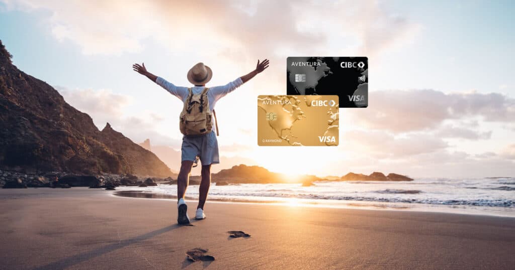 Offre Num&eacute;rique Exclusive CIBC Aventura : Jusqu&rsquo;&agrave; 45 000 points et aucuns frais la premi&egrave;re ann&eacute;e ! - CIBC Visa Aventura Or et Aventura Infinite