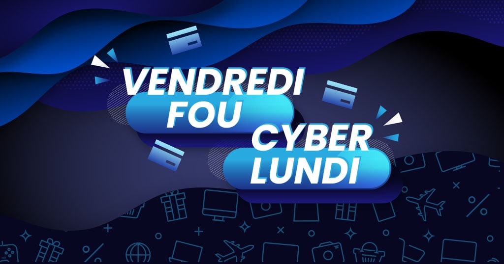 Vendredi Fou - Cyber Lundi 2025 : les meilleures offres au Canada - Cyber LundidiFou CyberLundi 1024x538