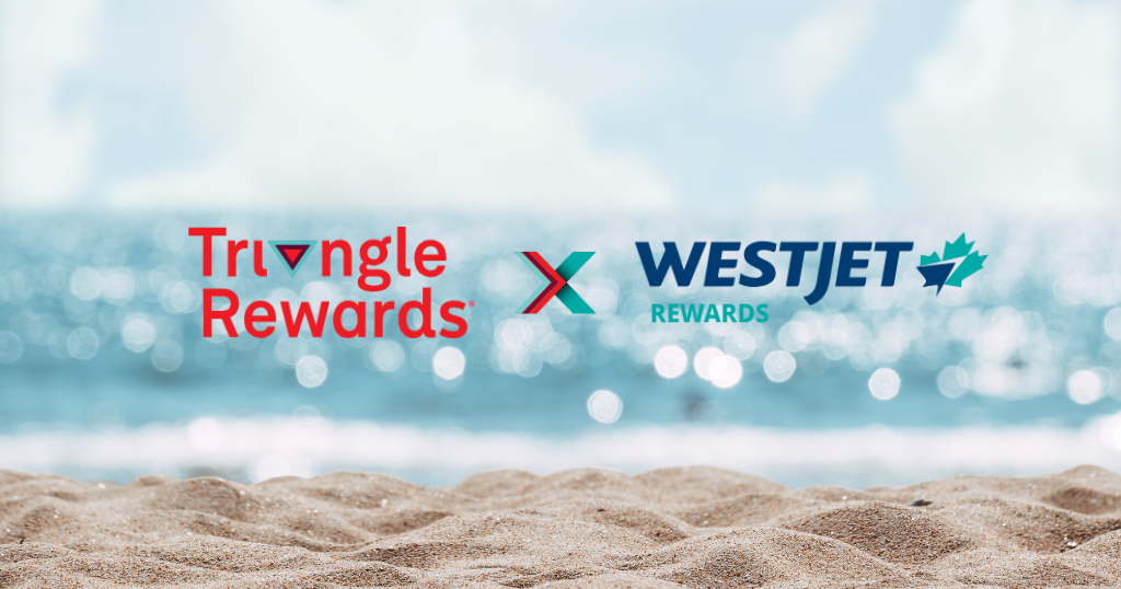 Triangle (Canadian Tire) × WestJet : How to Maximize This Partnership - Triangle X WestJet Partnership